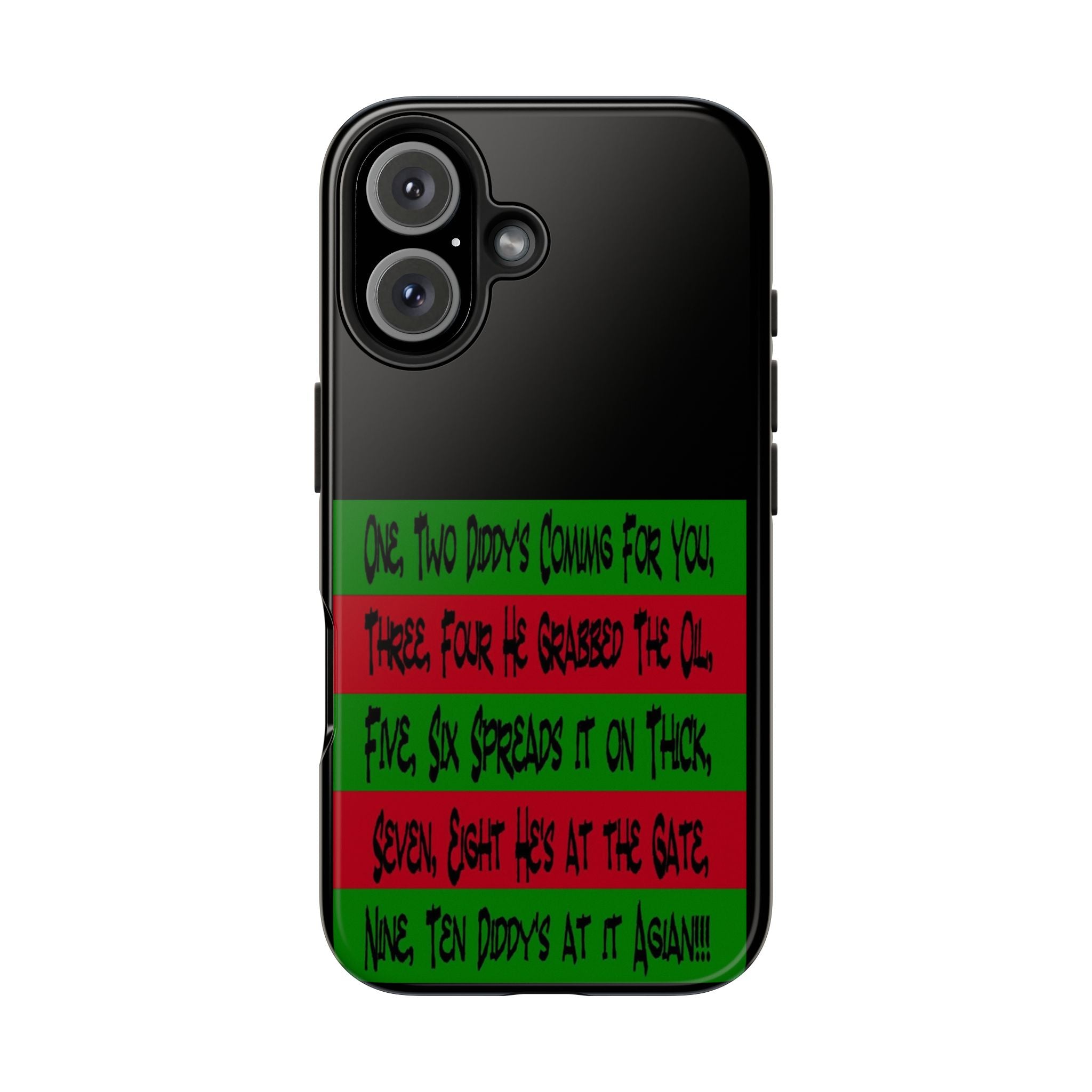 Diddy's Coming For You / Tough Phone Case
