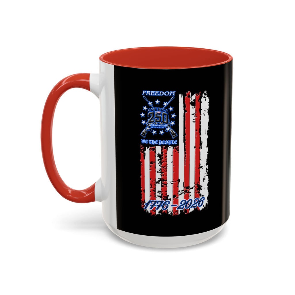 250 Anniversary Freedom 1776–2026 / Accent Coffee Mug 11/15oz