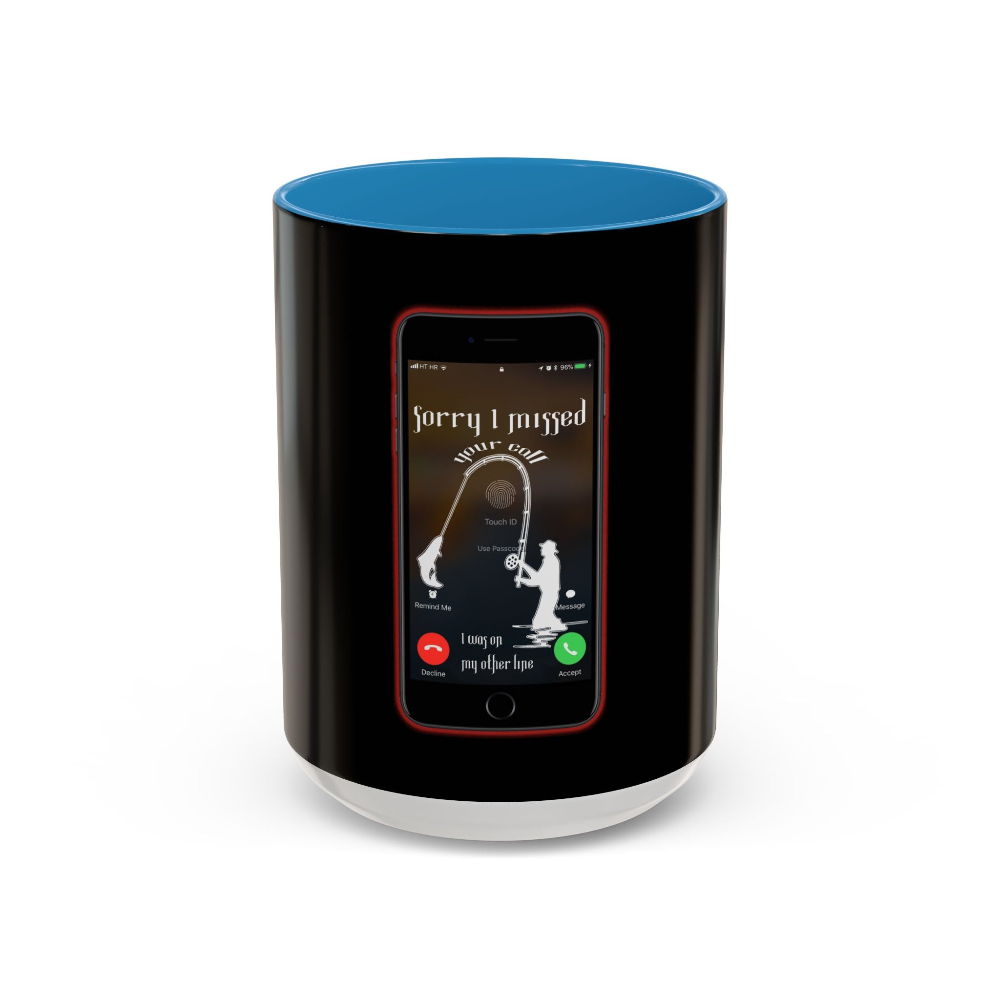 Sorry I Missed Your Call / Accent Coffee Mug 11/15oz
