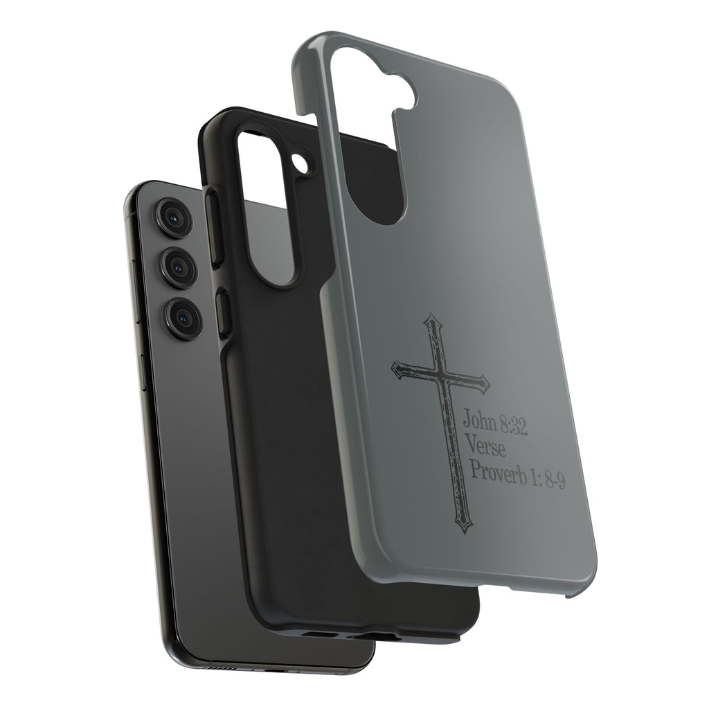 John 8:32 / Proverb 1: 8-9 / Tough Phone Case