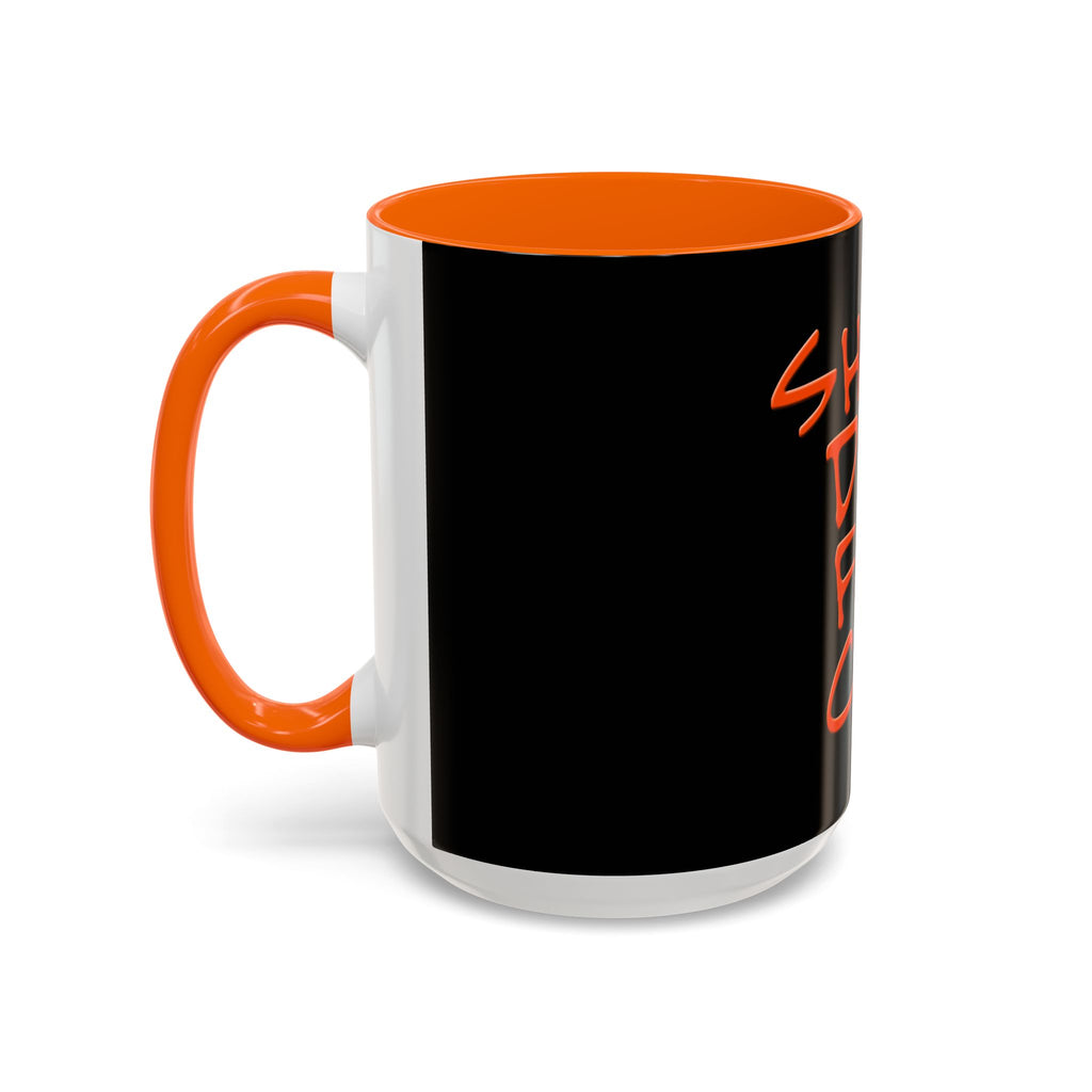 Shuh Duh Fuh Cup / Accent Coffee Mug 11/15oz