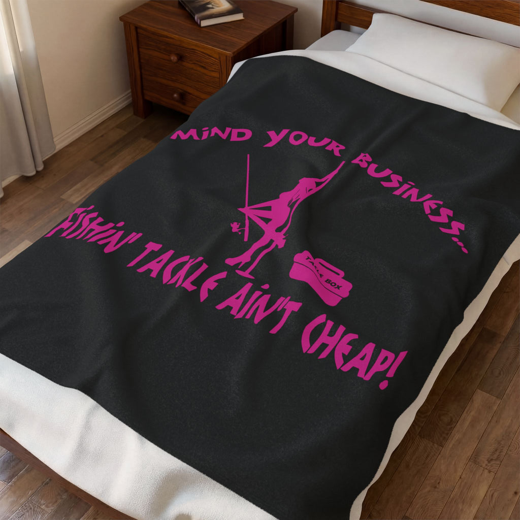 Mind Your Business Girl Stripper / Velveteen Plush Blanket