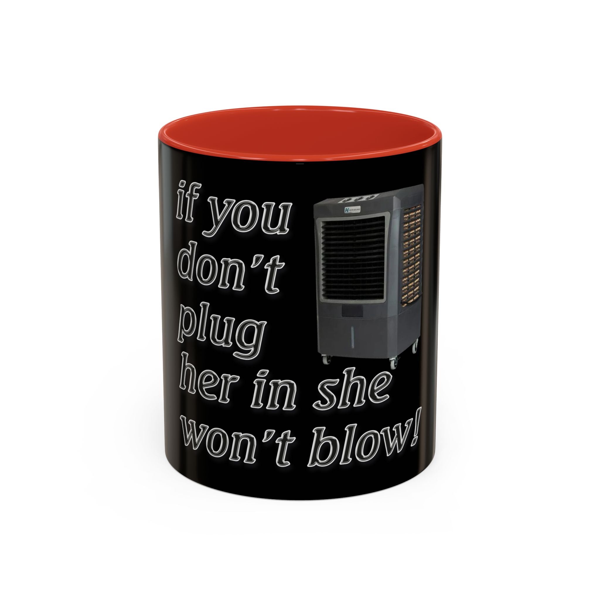 Plug Her In  /Accent (Coffee Mug 11/15oz)