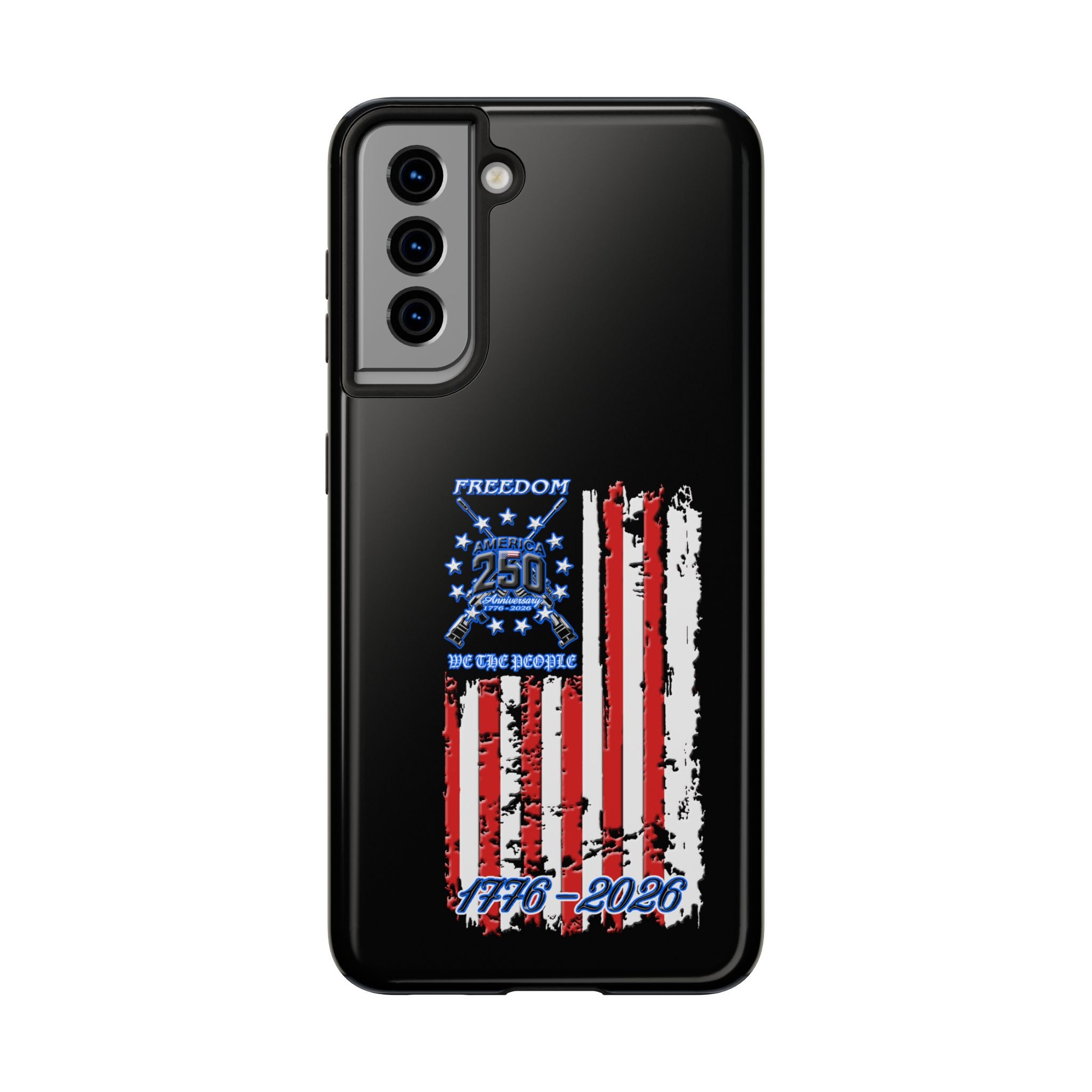 250 Anniversary Freedom 1776–2026 / Tough Phone Case