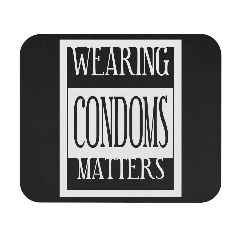 Wearing Condoms Matters / Gaming  Mouse Pad