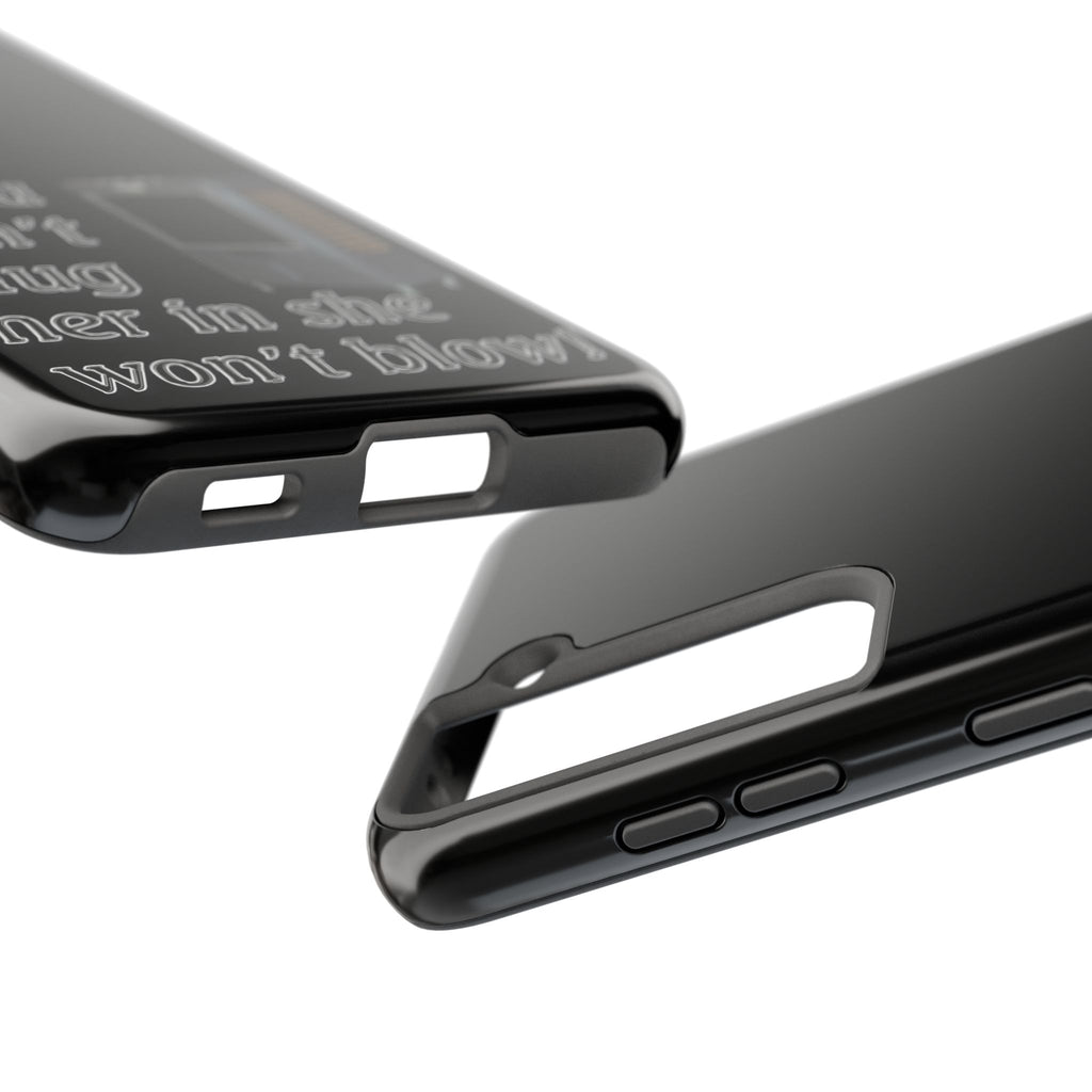 Plug Her In  / Tough Phone Case