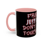 Free Hugs Just Kidding / Accent Coffee Mug 11/15oz