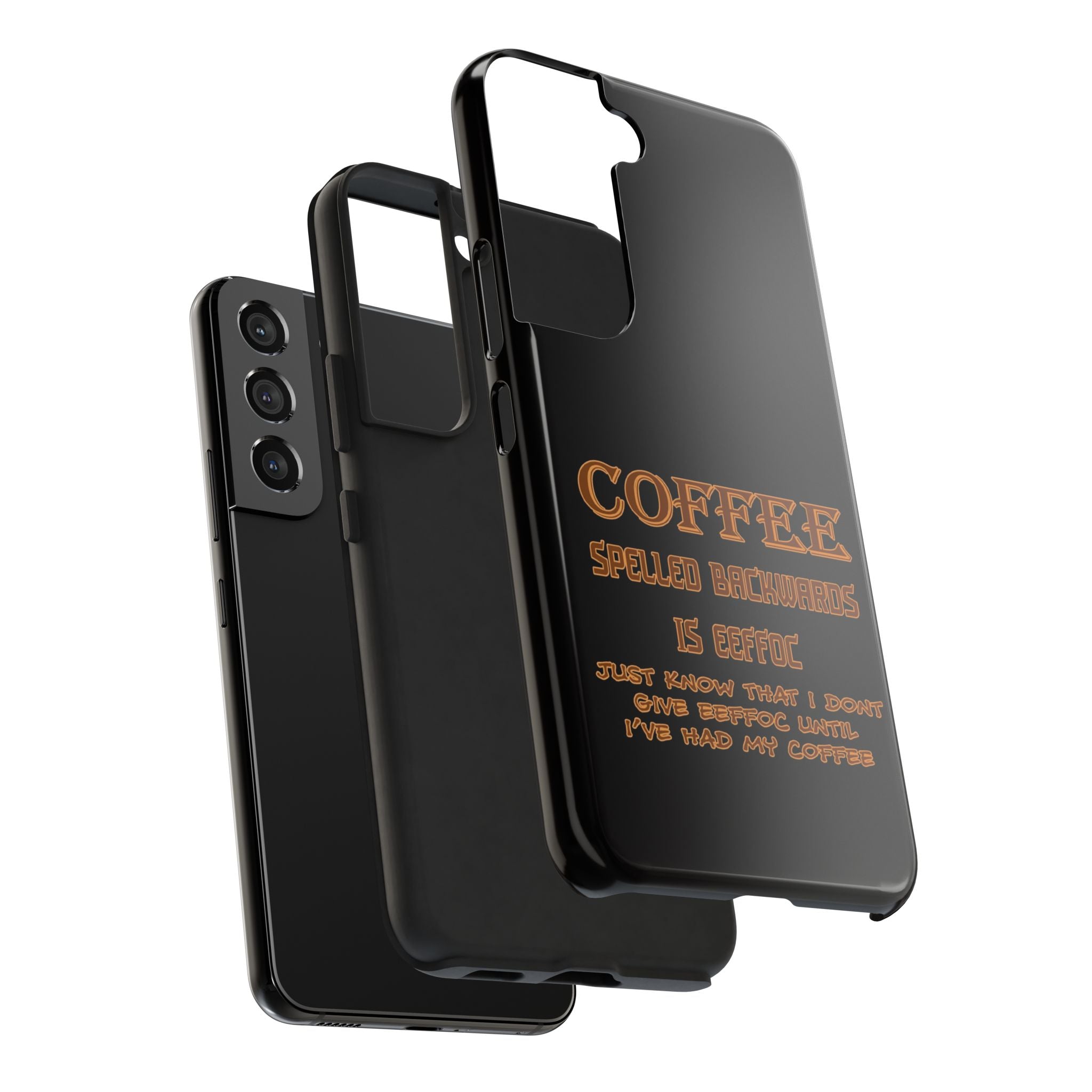 Coffee Coffee Spelled Backwards Is EEFFOC / Tough Phone Case