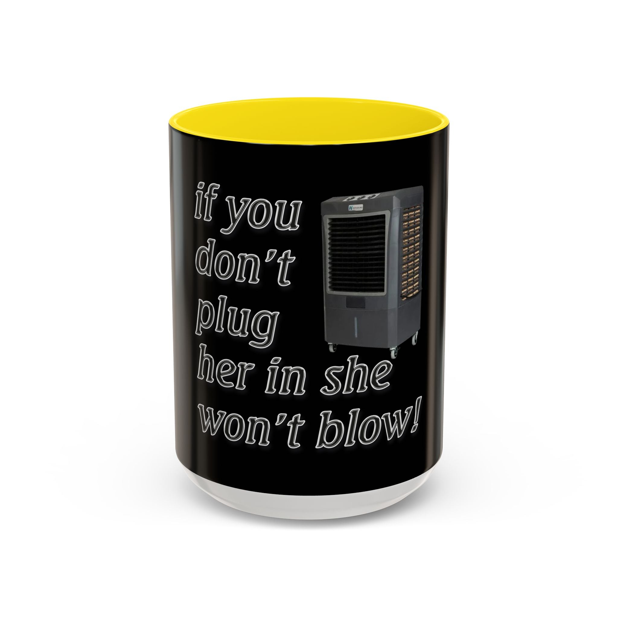 Plug Her In  /Accent (Coffee Mug 11/15oz)