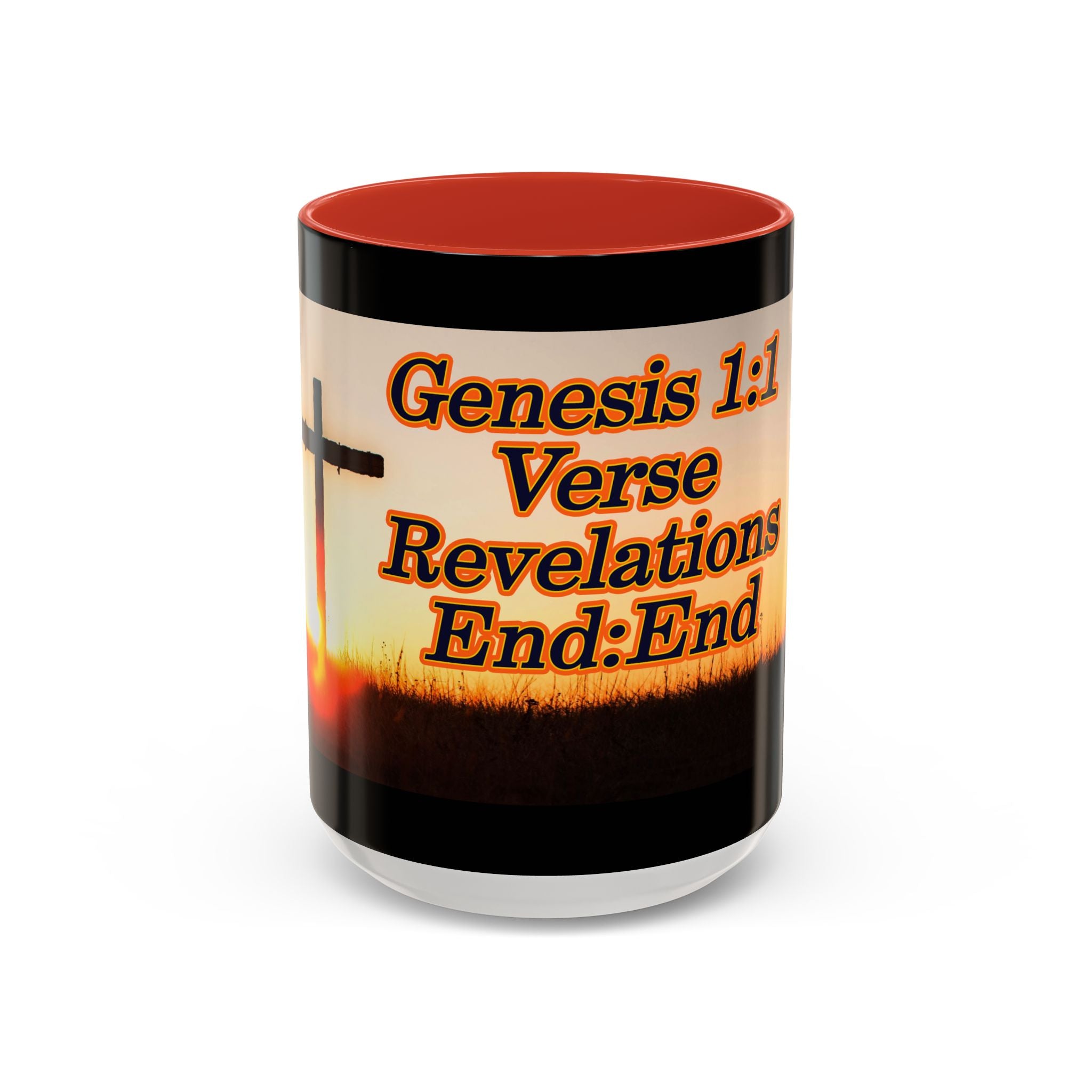 Genesis 1:1 / Revelations End:End / Coffee Mug 11/15oz