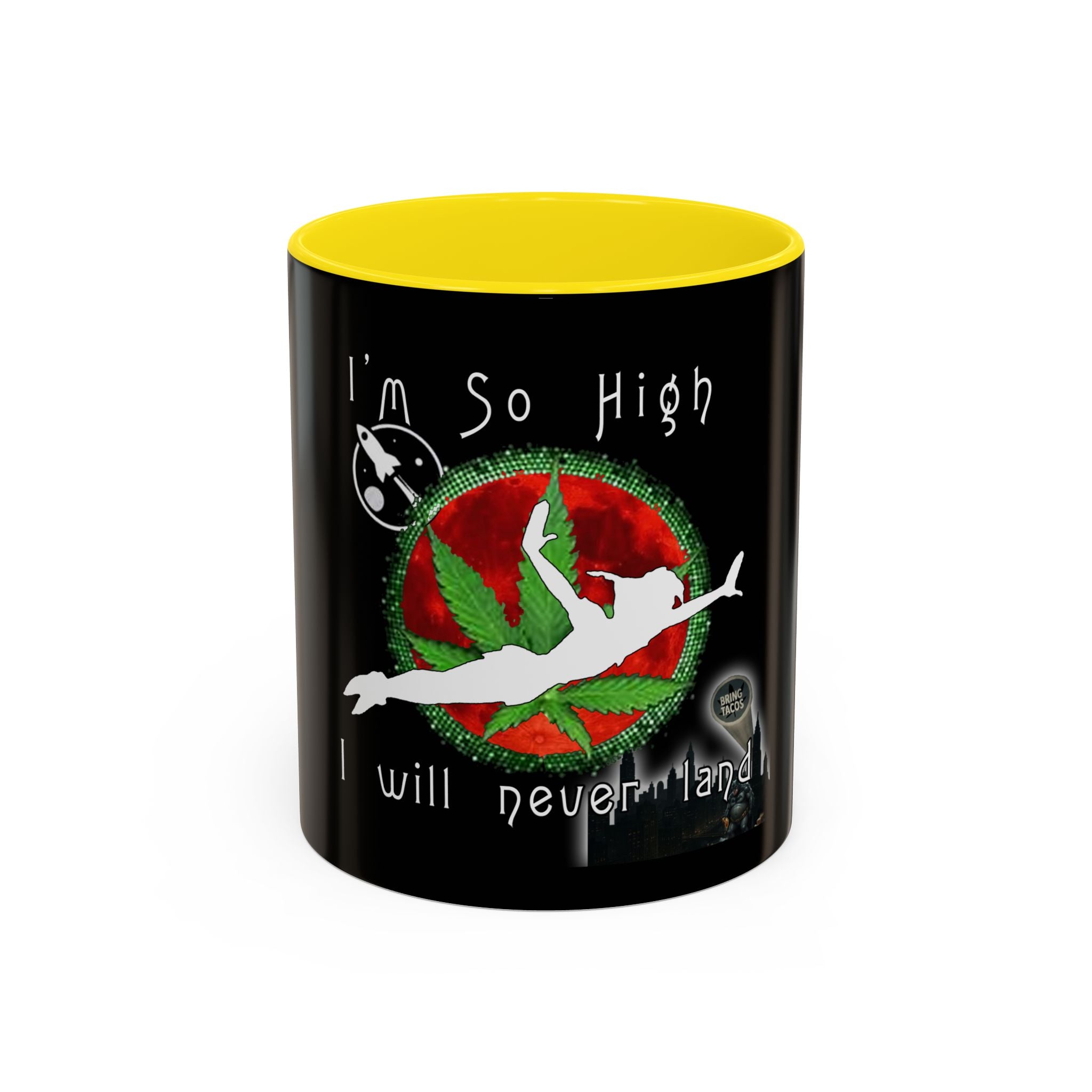 I’m So High / Accent Coffee Mug 11/15oz