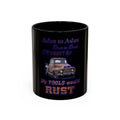 Ashes To Ashes Dust To Dust / Accent Coffee Mug 11/15oz