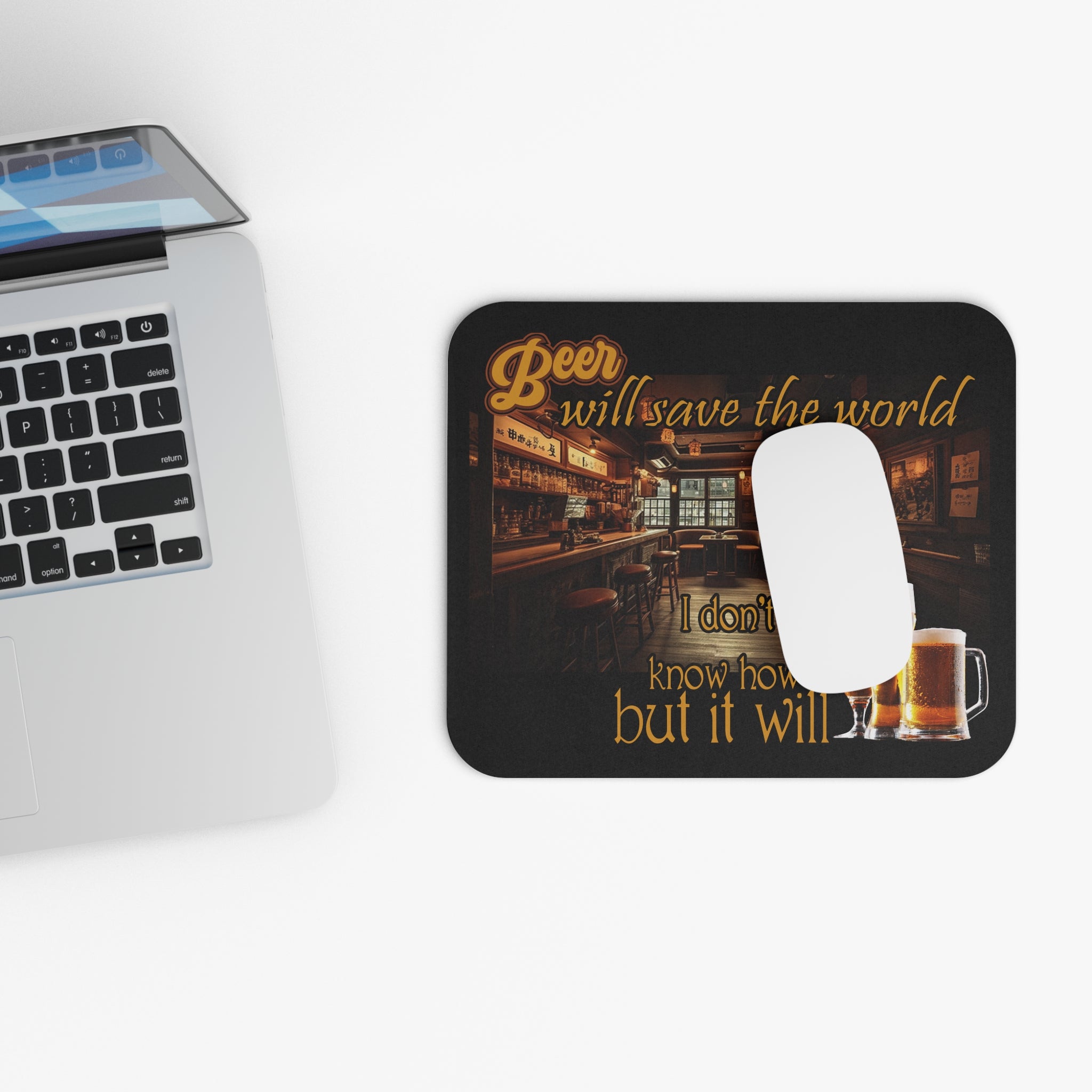 Beer Will Save The World / Gaming Mouse Pad