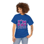 I'm Fat I'm Trans-Slender