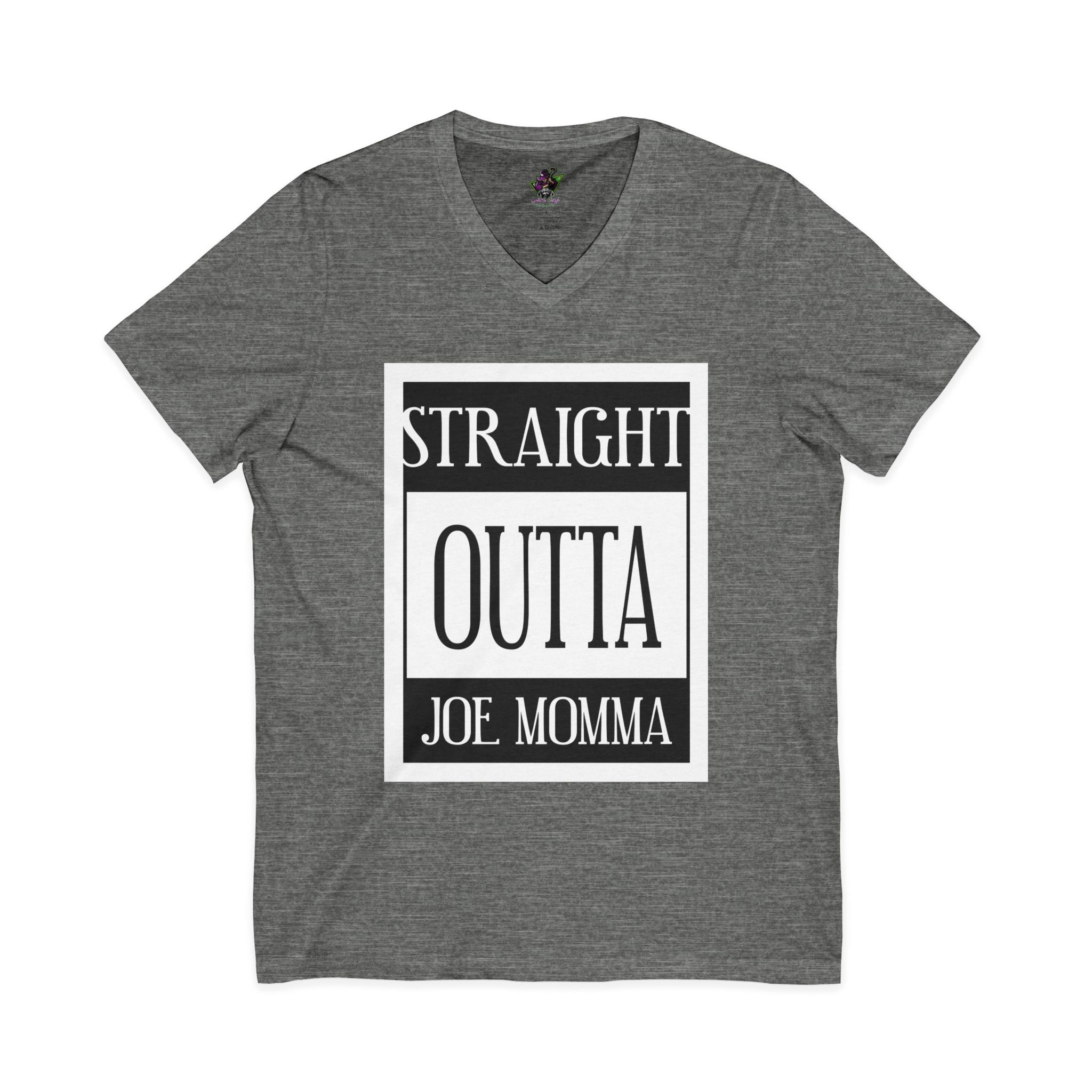 Straight Outta Joe Momma / V-Neck Tee