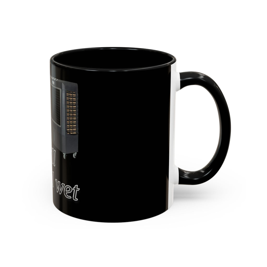 Turn Her Pump On / Accent Coffee Mug 10/15oz