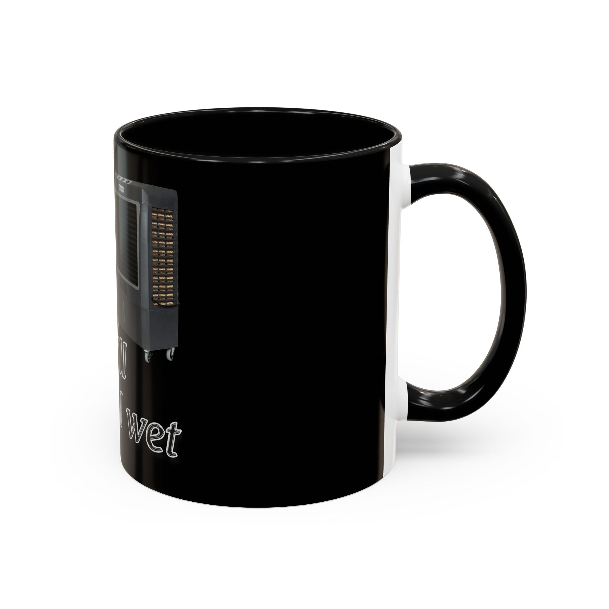 Turn Her Pump On / Accent Coffee Mug 10/15oz