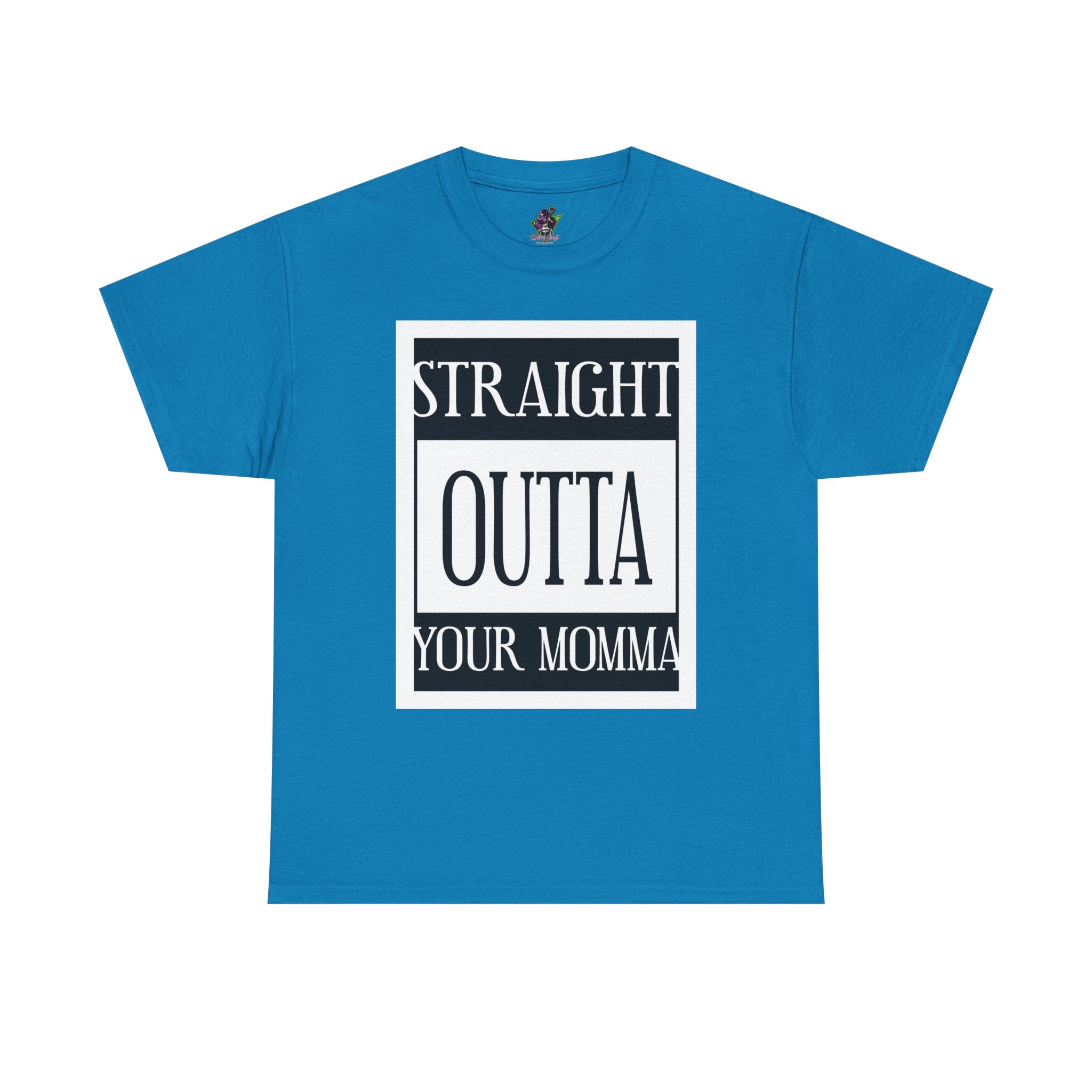 Straight Outta Your Momma