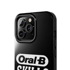 Oral-B Skills Wanted / Tough Phone Case
