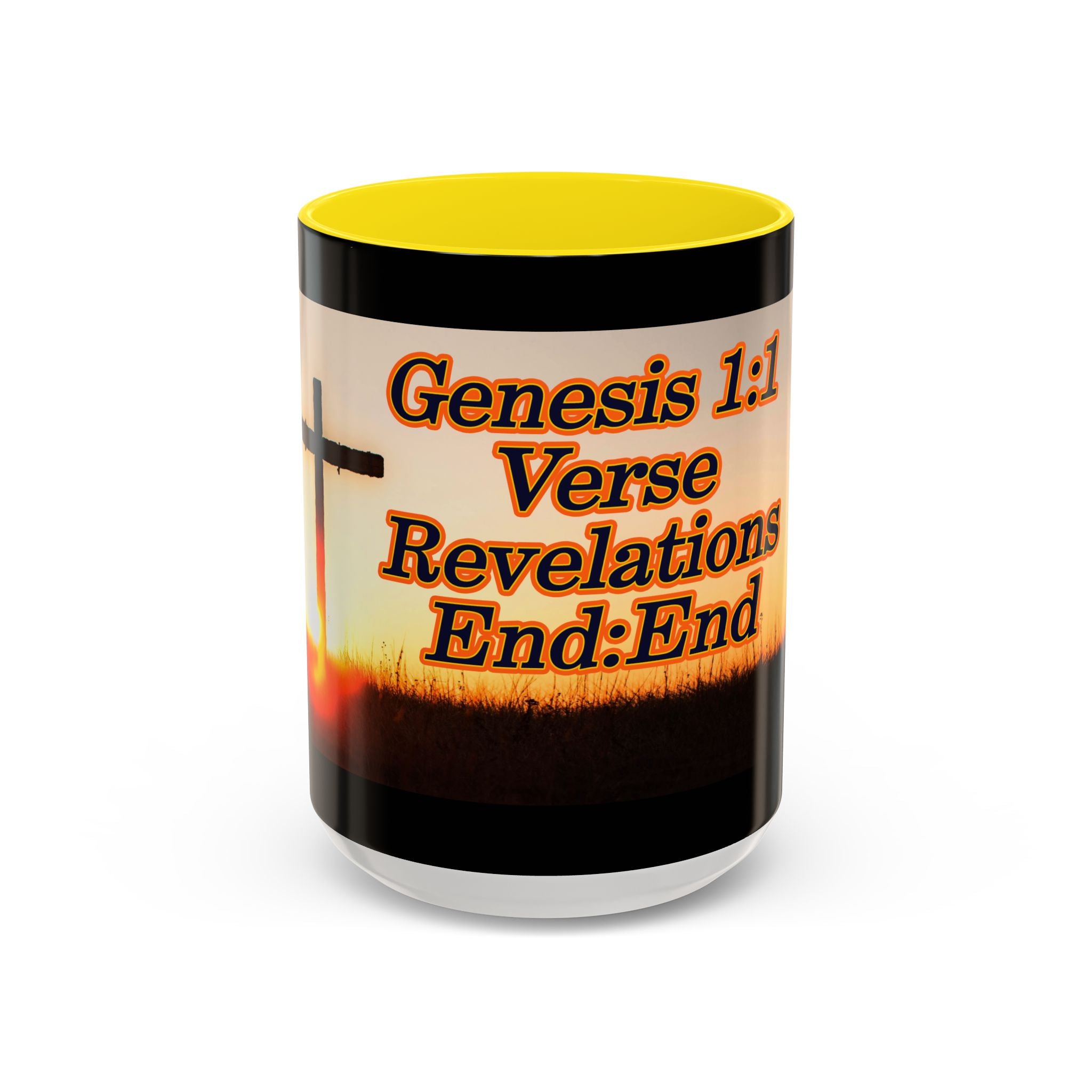 Genesis 1:1 / Revelations End:End / Coffee Mug 11/15oz