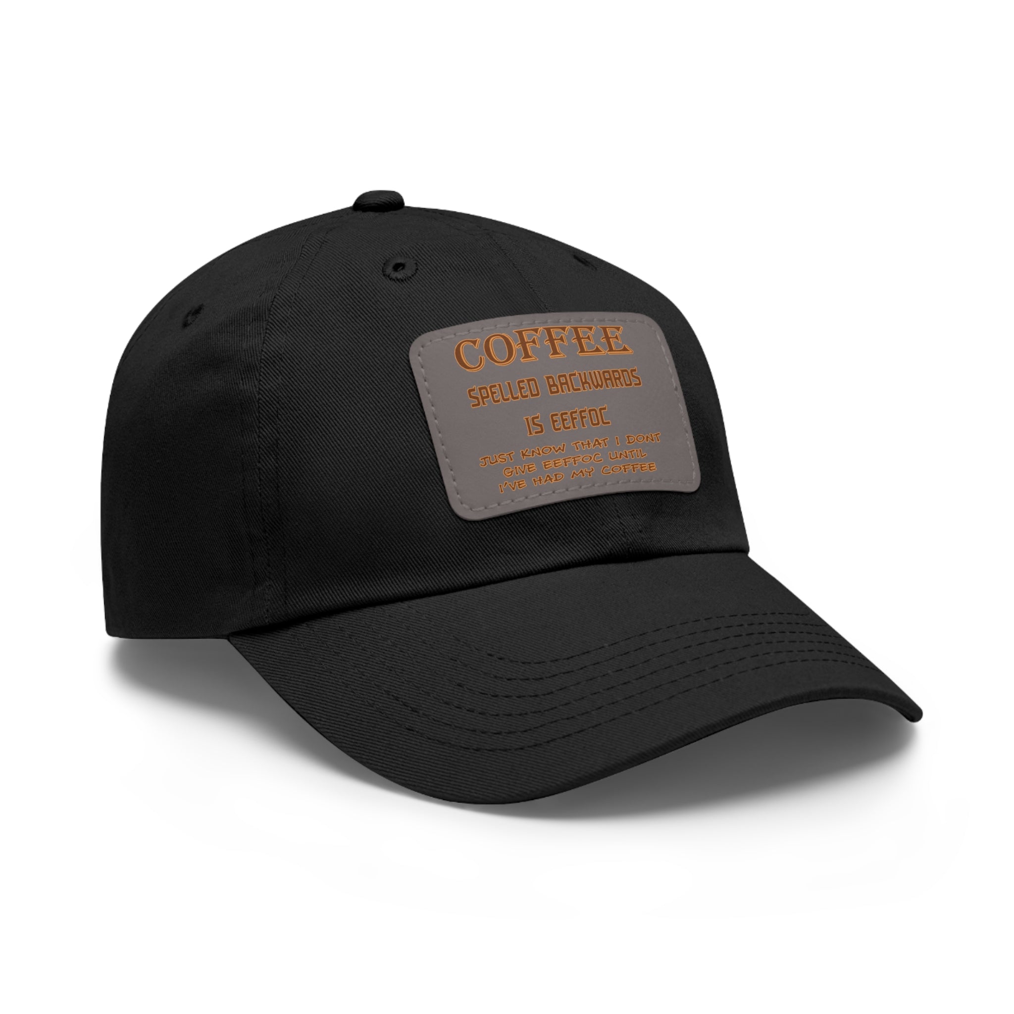 Coffee Spelled Backwards Is EEFFOC/ Leather Patch