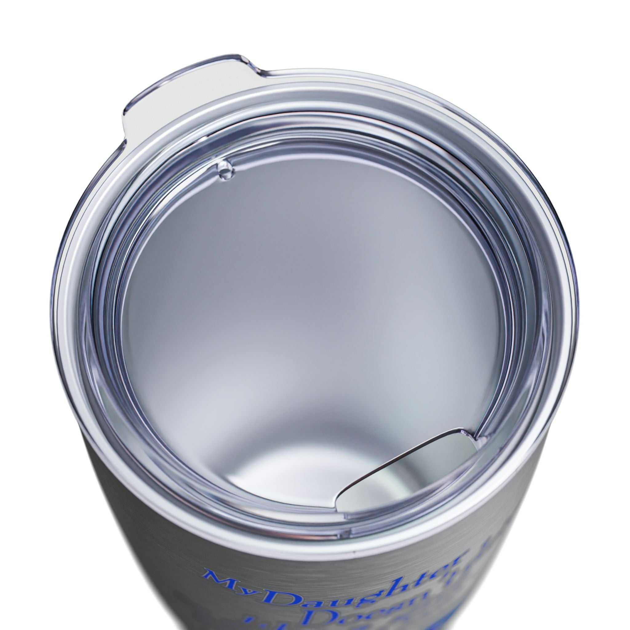 Daughter Doesn't Drive Like A Girl Blue / Insulated Tumbler 20oz