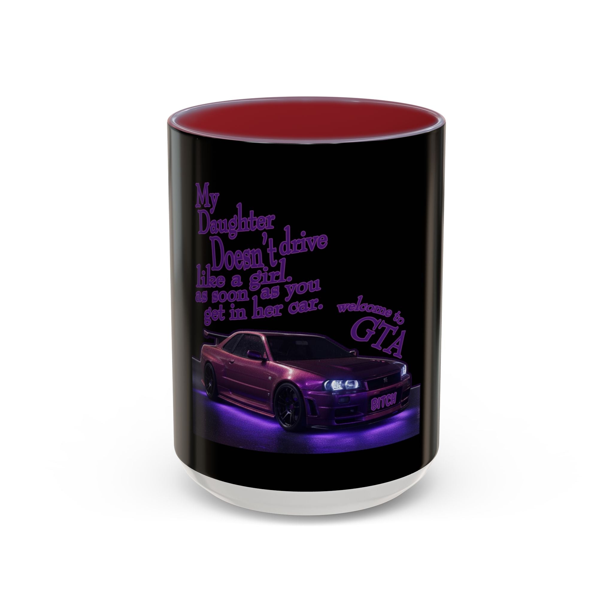Daughter Doesn't Drive Like A Girl Purple / Accent Coffee Mug 11/15oz