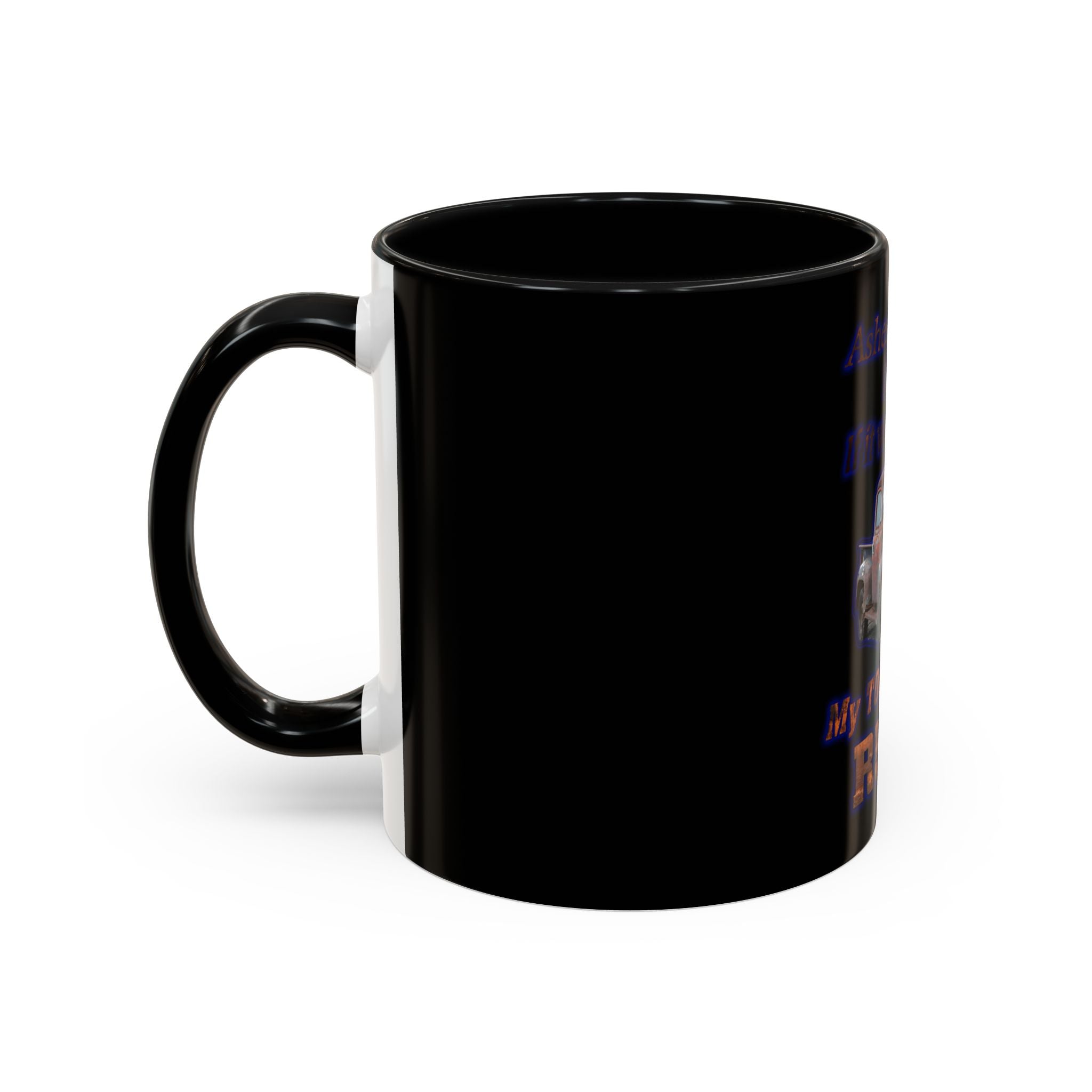 Ashes To Ashes Dust To Dust / Accent Coffee Mug 11/15oz