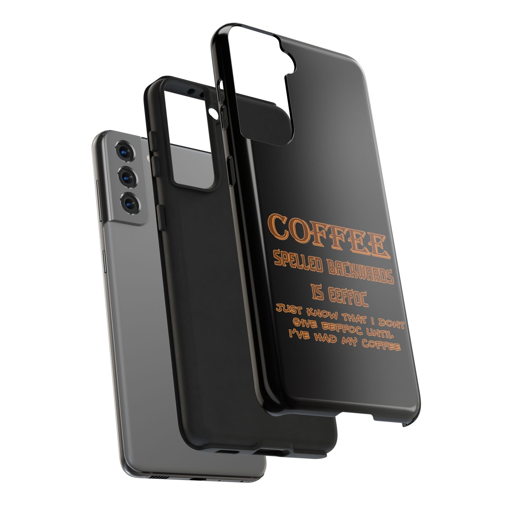 Coffee Coffee Spelled Backwards Is EEFFOC / Tough Phone Case