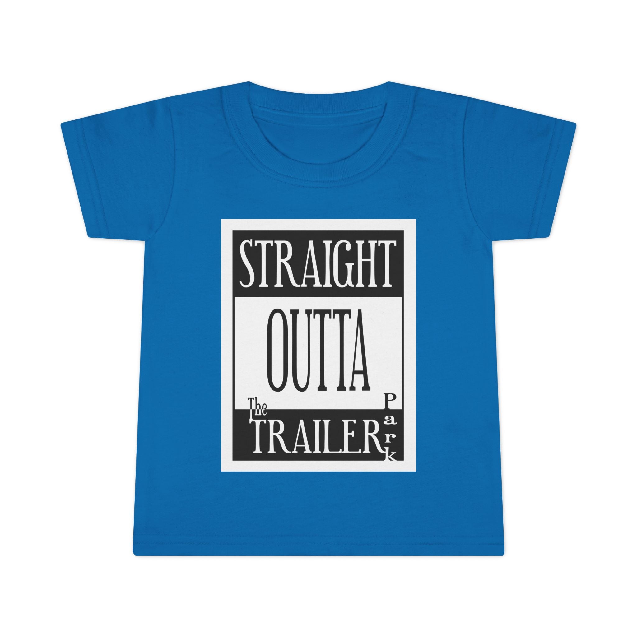 Straight Outta Trailer Park / Toddler