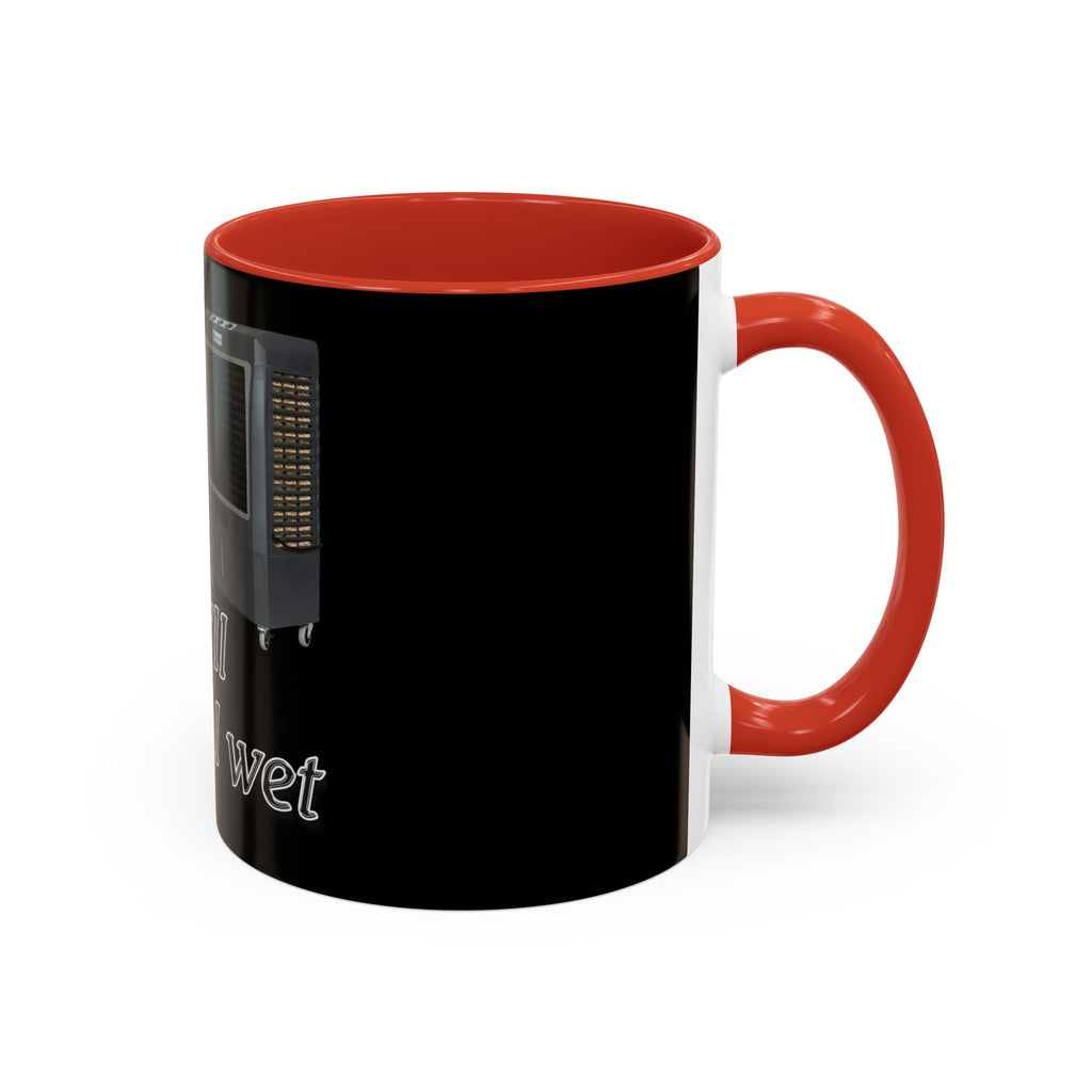 Turn Her Pump On / Accent Coffee Mug 10/15oz