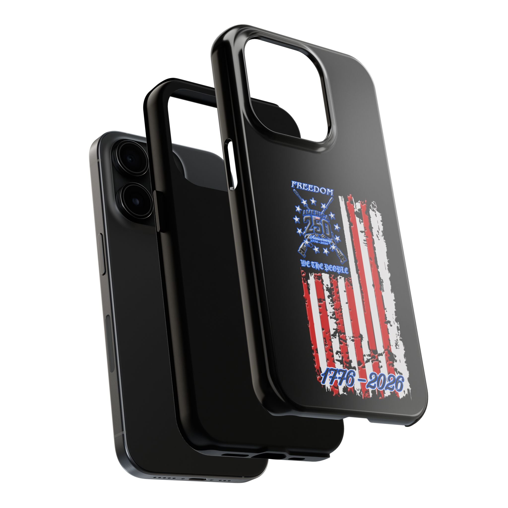 250 Anniversary Freedom 1776–2026 / Tough Phone Case