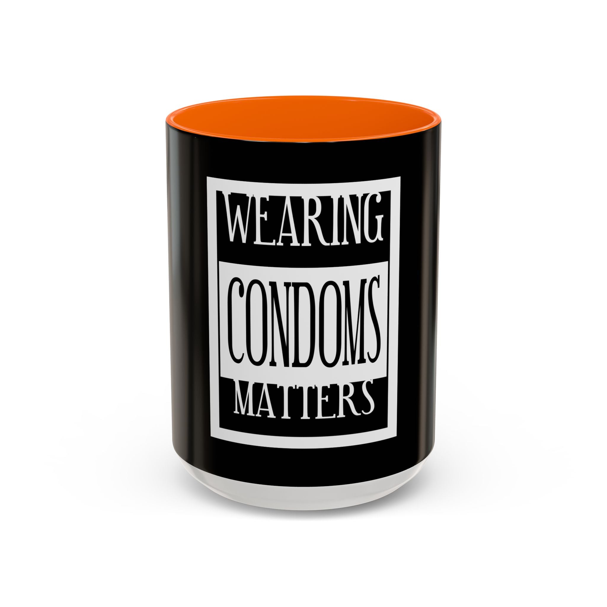 Wearing Condoms Matters / Accent Coffee Mug 11/15oz