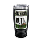 Straight Outta Money / Insulated Tumbler 20oz