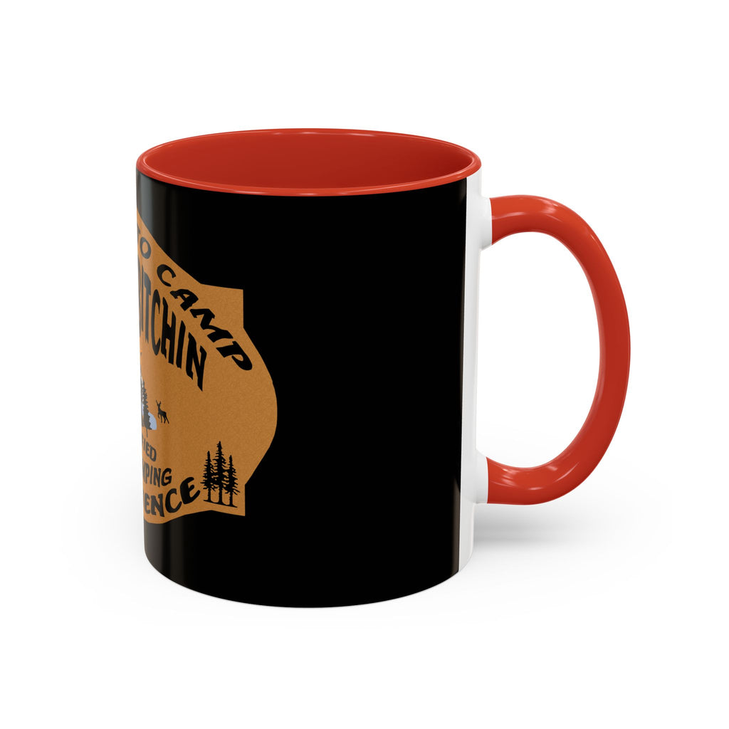 Camp Quitcherbitchin / Accent Coffee Mug 11/15 oz