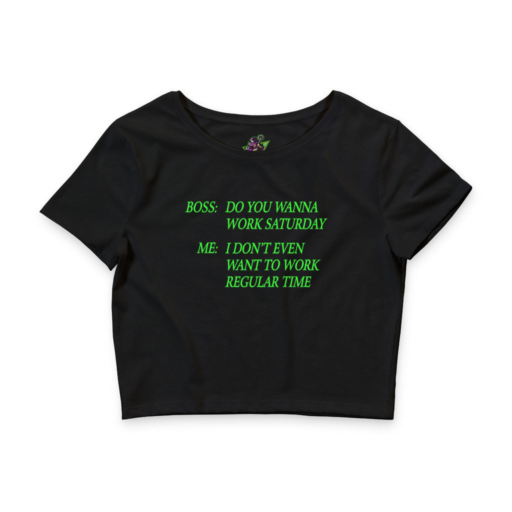 Boss Verses Me / Crop Top
