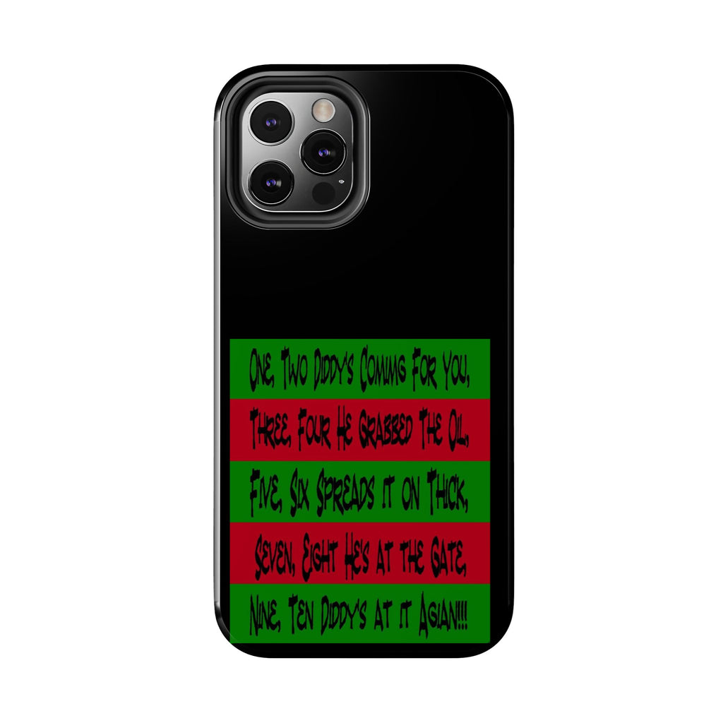 Diddy's Coming For You / Tough Phone Case
