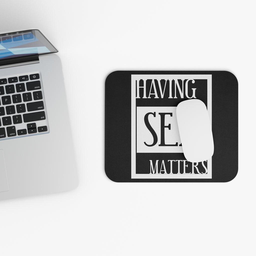 Having Sex Matters / Gaming Mouse Pad
