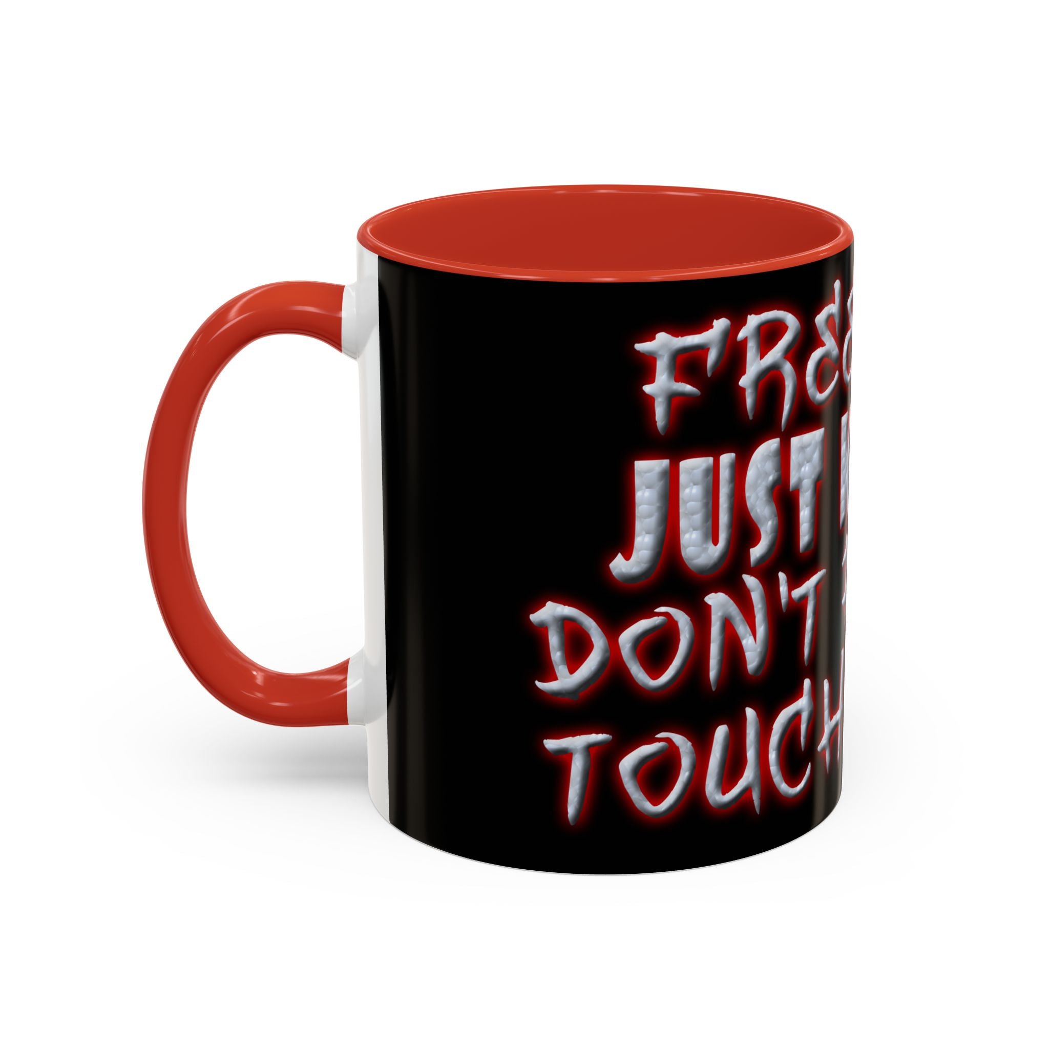Free Hugs Just Kidding / Accent Coffee Mug 11/15 oz