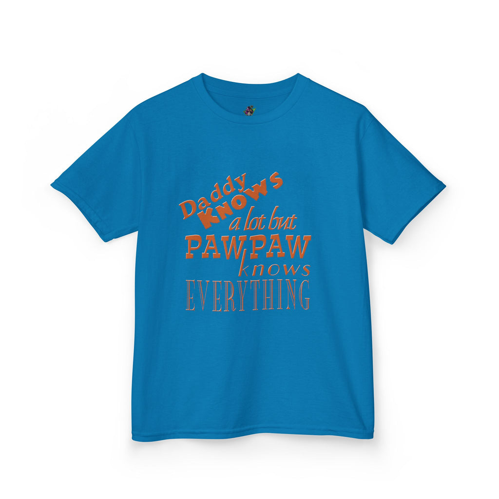 Daddy Knows A Lot But PawPaw / Youth