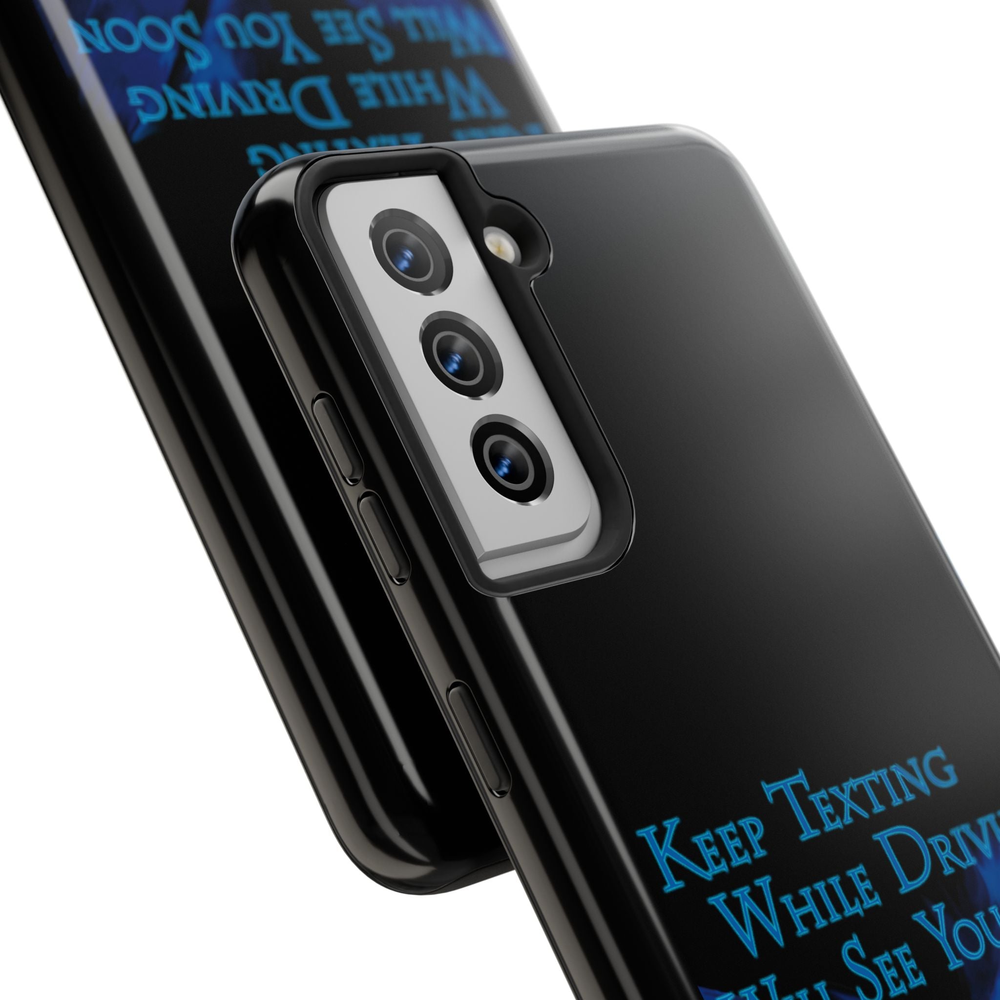 Keep Texting While Driving / Tough Phone Case