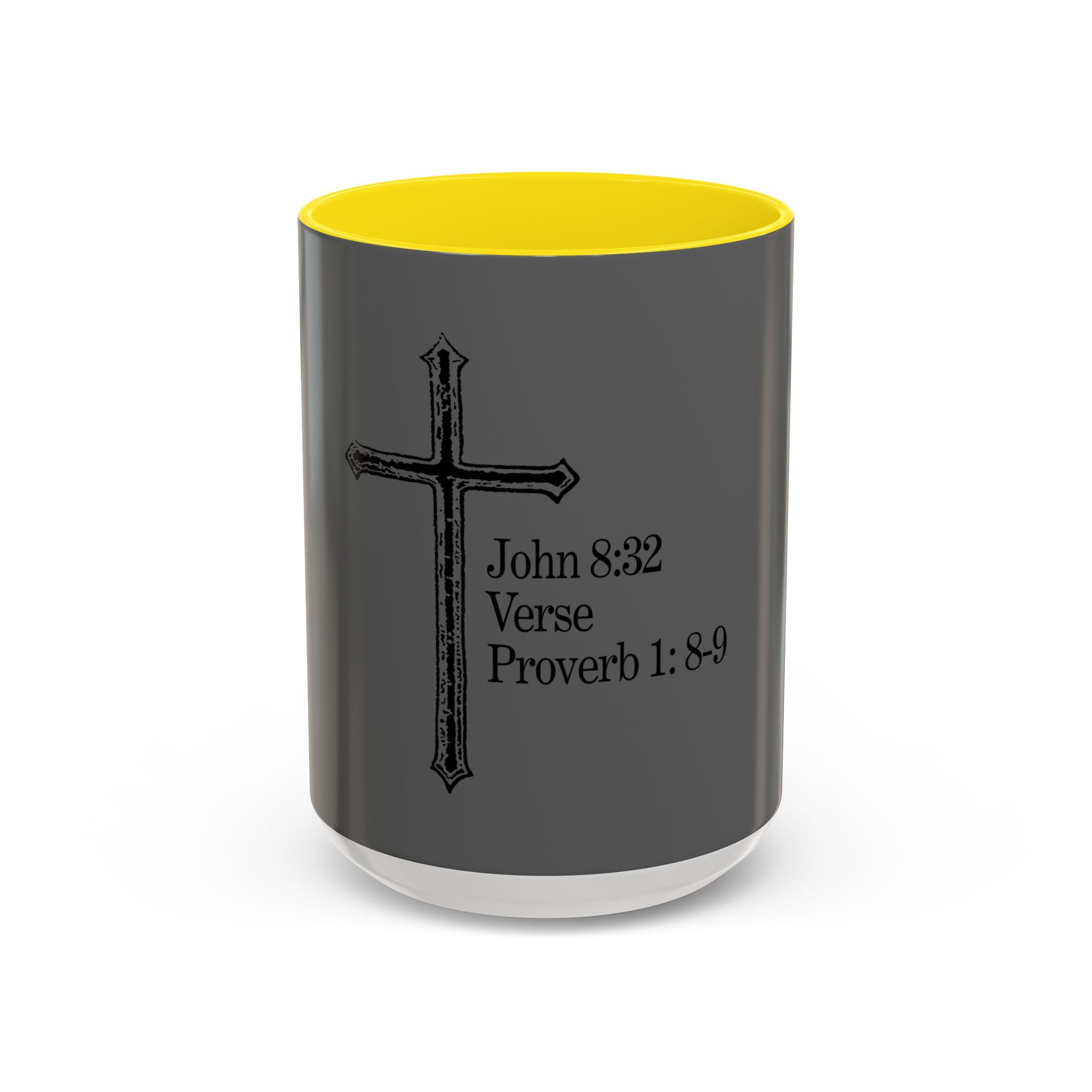 John 8:32 / Proverb 1: 8-9 / Accent Coffee Mug 11/15oz