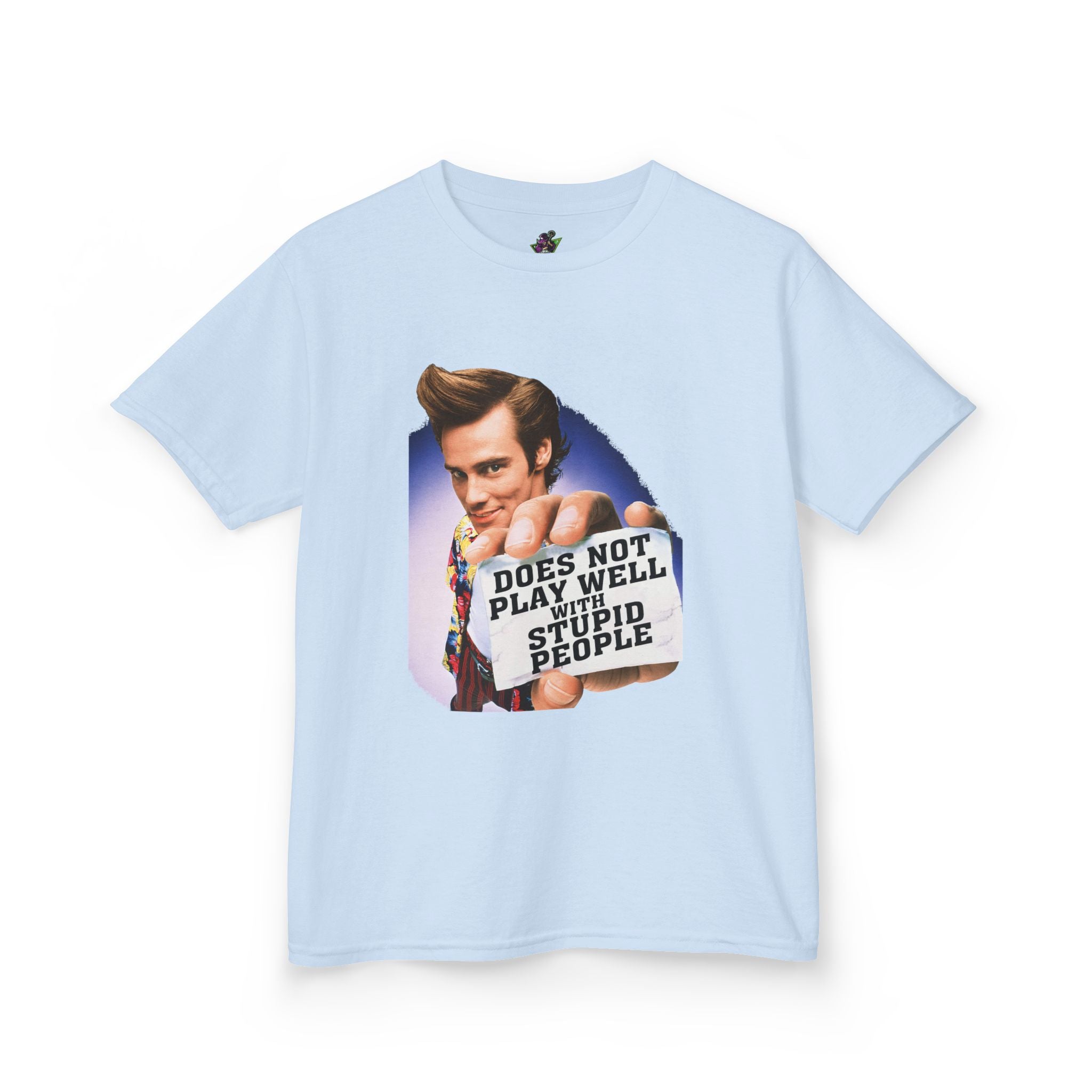 Does Not Play Well With Stupid People / Youth