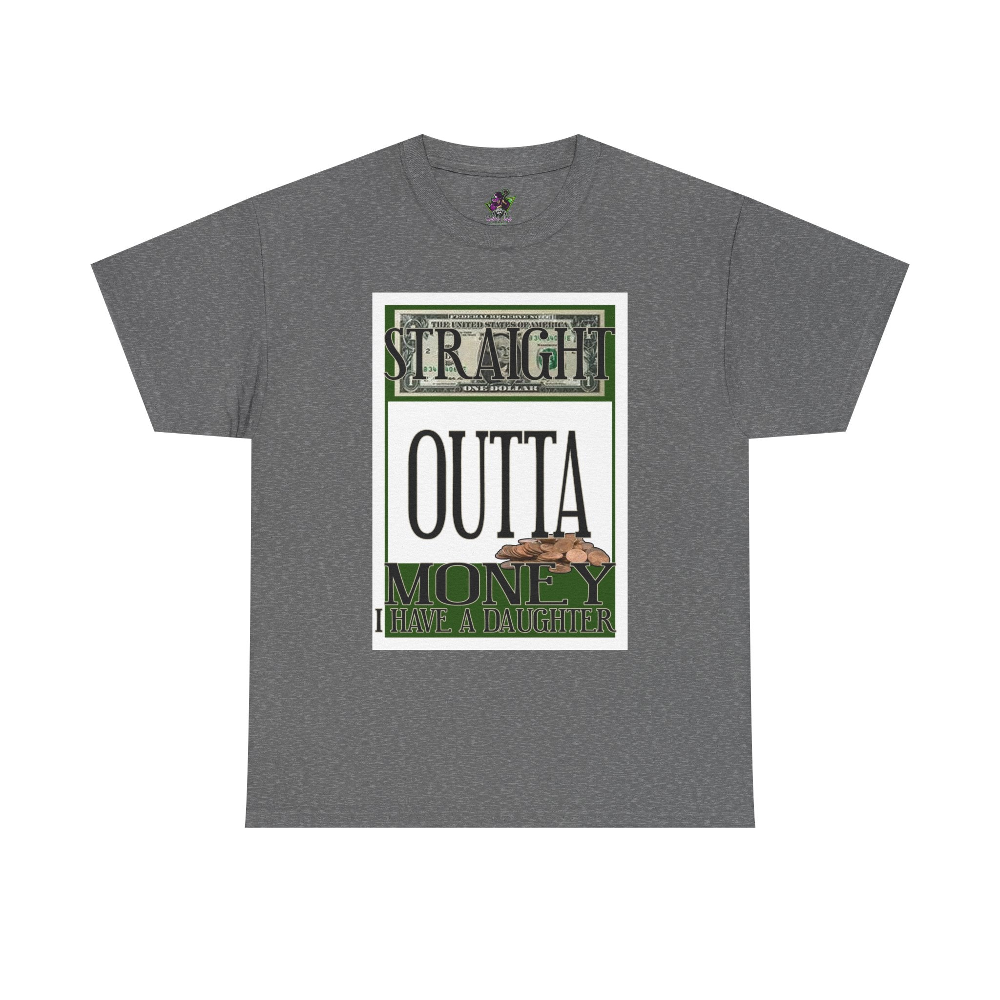Straight Outta Money