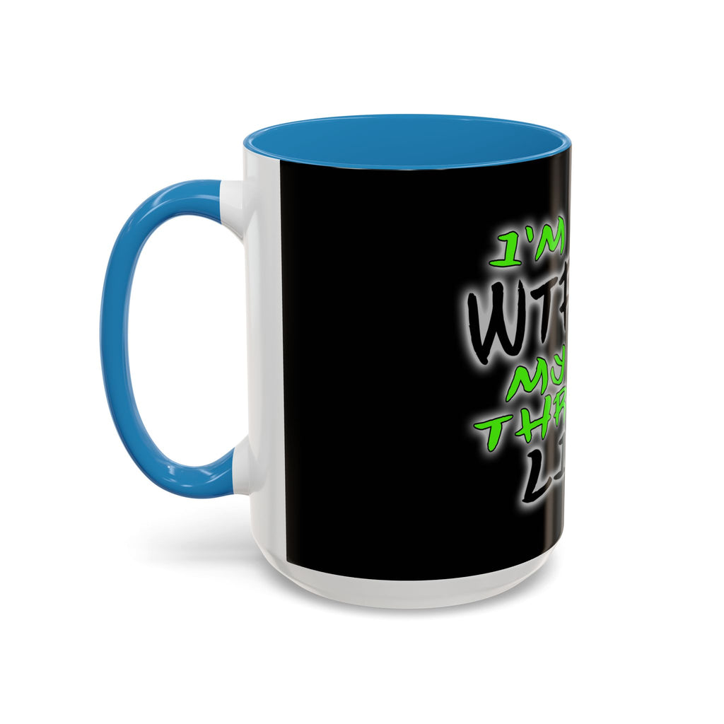 WTF-ing / Accent Coffee Mug 11/15oz