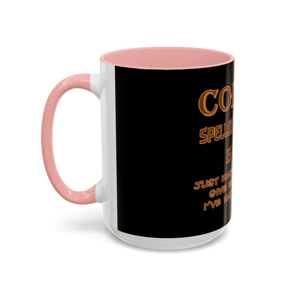 Coffee Spelled Backwards Is EEFFOC / Accent Coffee Mug 11/15oz