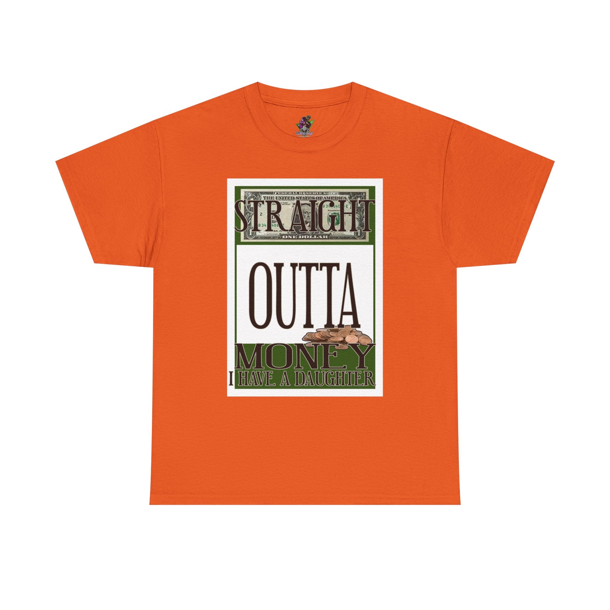 Straight Outta Money