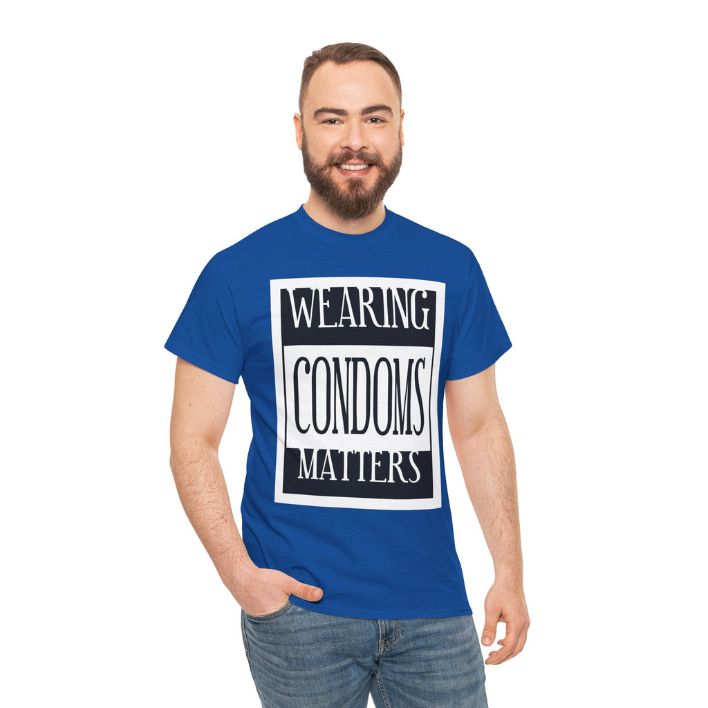 Wearing Condoms Matters