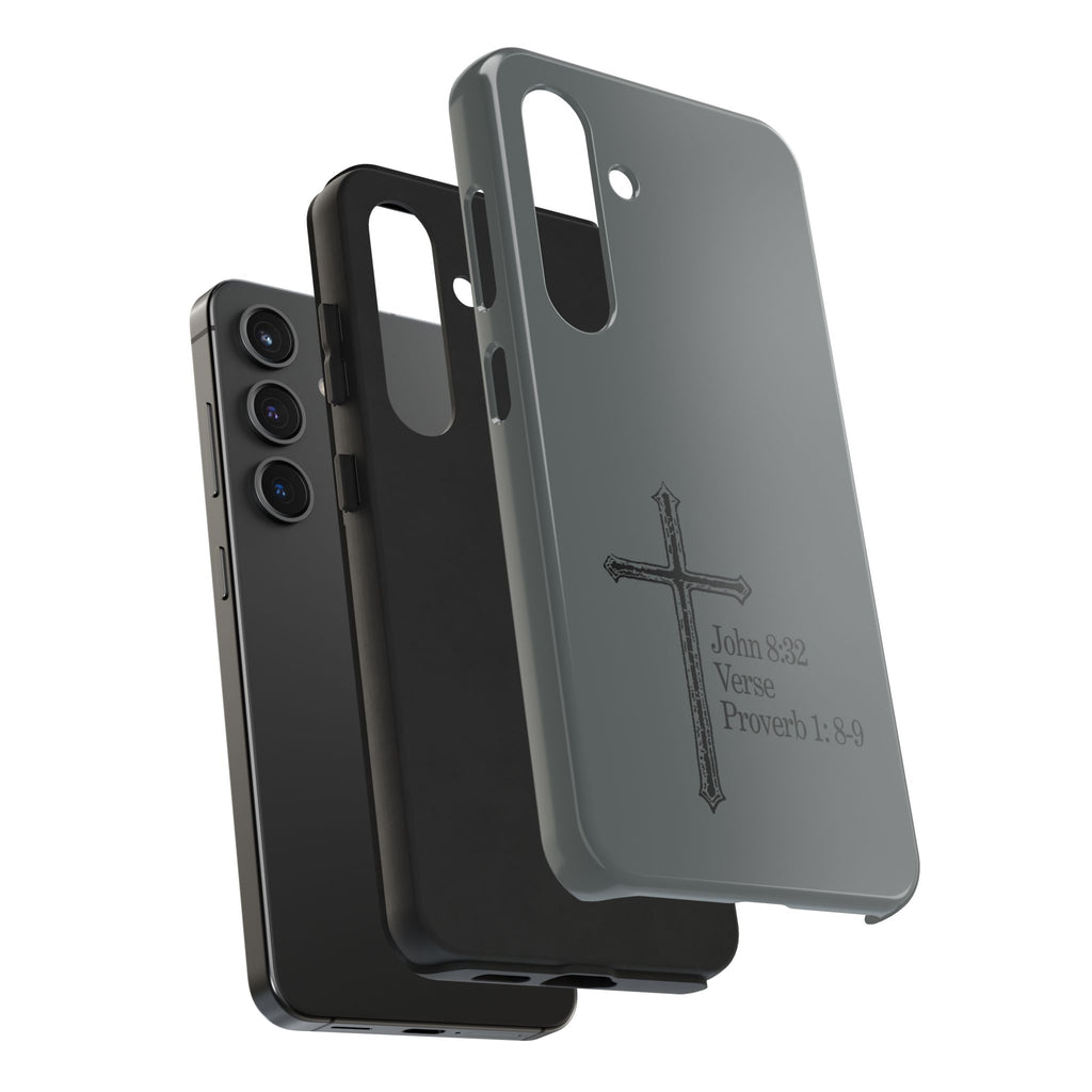 John 8:32 / Proverb 1: 8-9 / Tough Phone Case