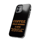 Coffee Coffee Spelled Backwards Is EEFFOC / Tough Phone Case